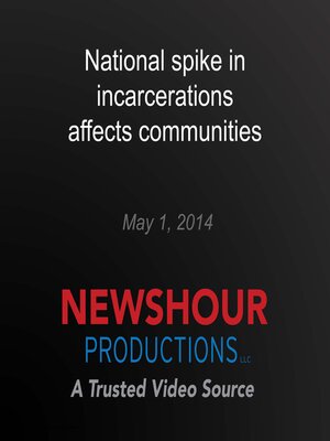 cover image of National spike in incarcerations affects communities